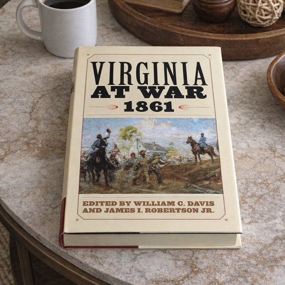 Virginia at War 1861 Civil War History Book Club Edition 2005 HC