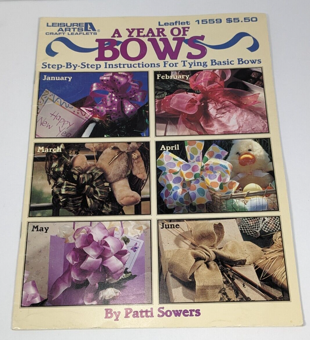 Vintage “A Year of Bows” by Pattie Sowers – Leisure Arts 1994