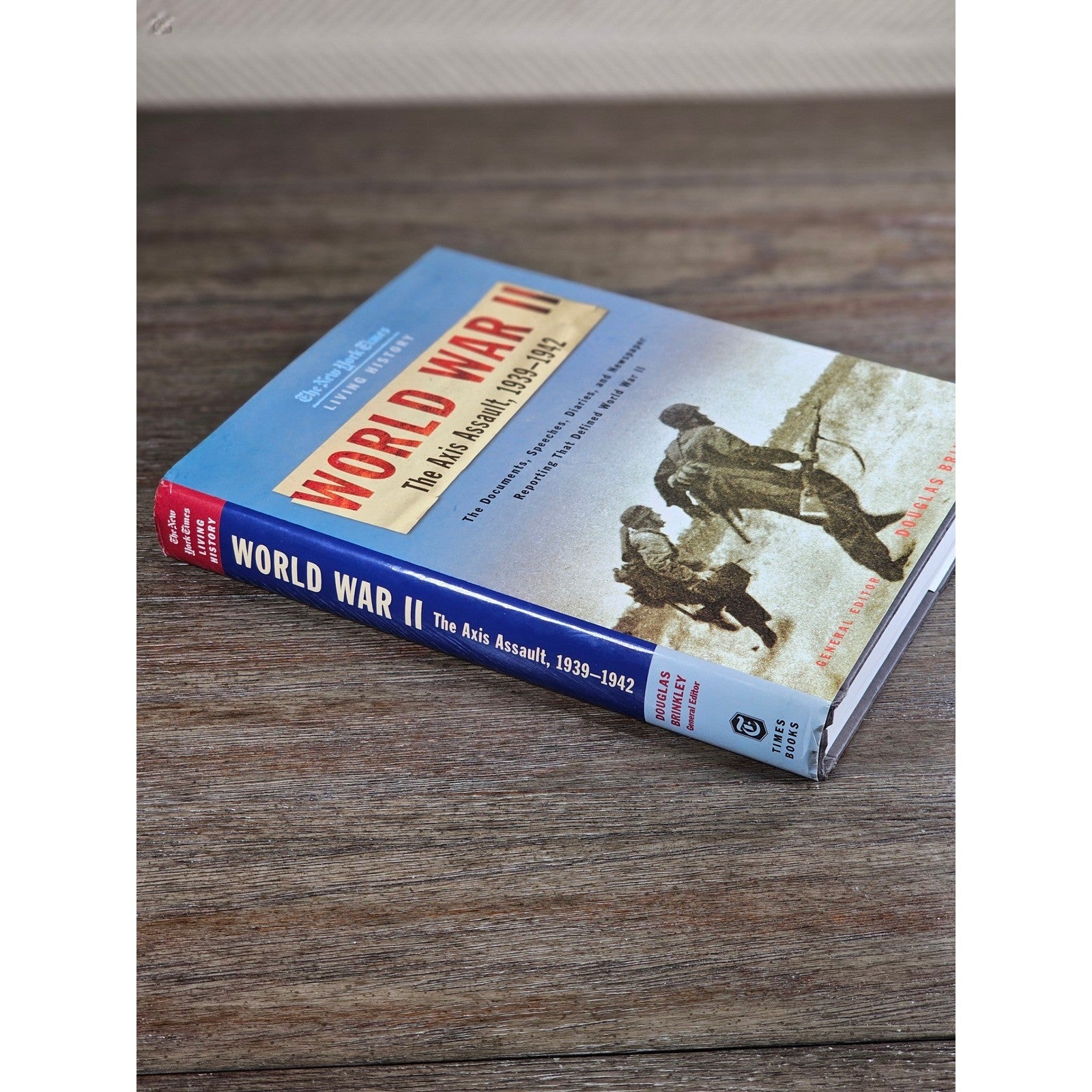World War II Axis Assault 1939–1942 NYT Living History HC 2003