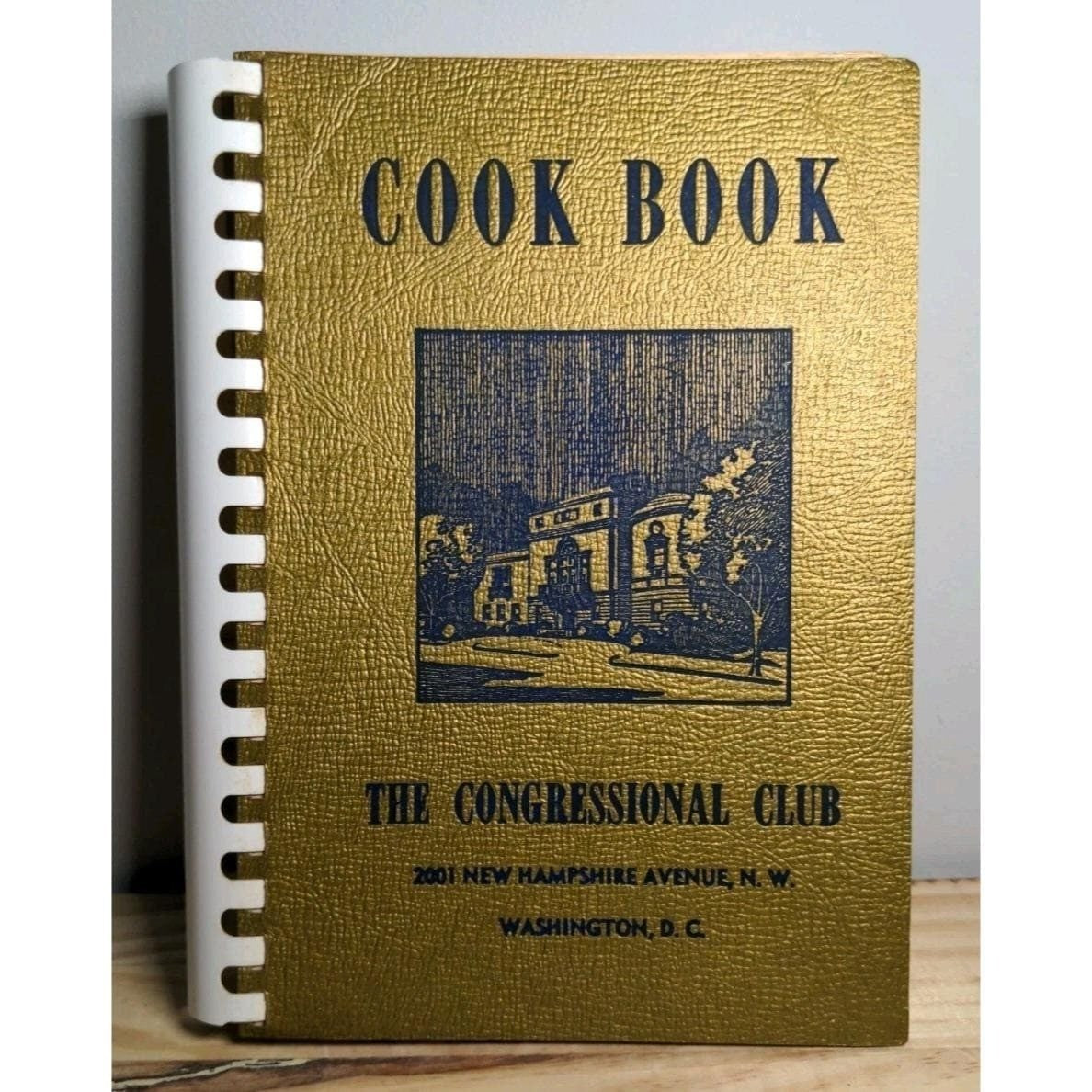 1956 Congressional Club Cook Book Vintage Spiral Bound Political Cookbook