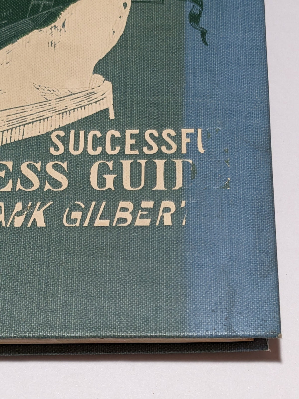 1000 Ways to Make Money by Frank Gilbert – Antique 1902 Hardcover Business Guide