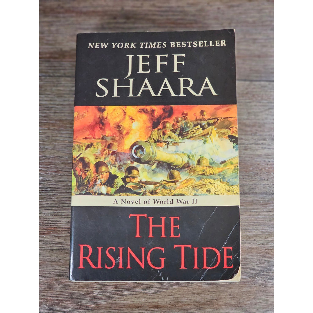 The Rising Tide Jeff Shaara WWII Paperback 2007 Ballantine