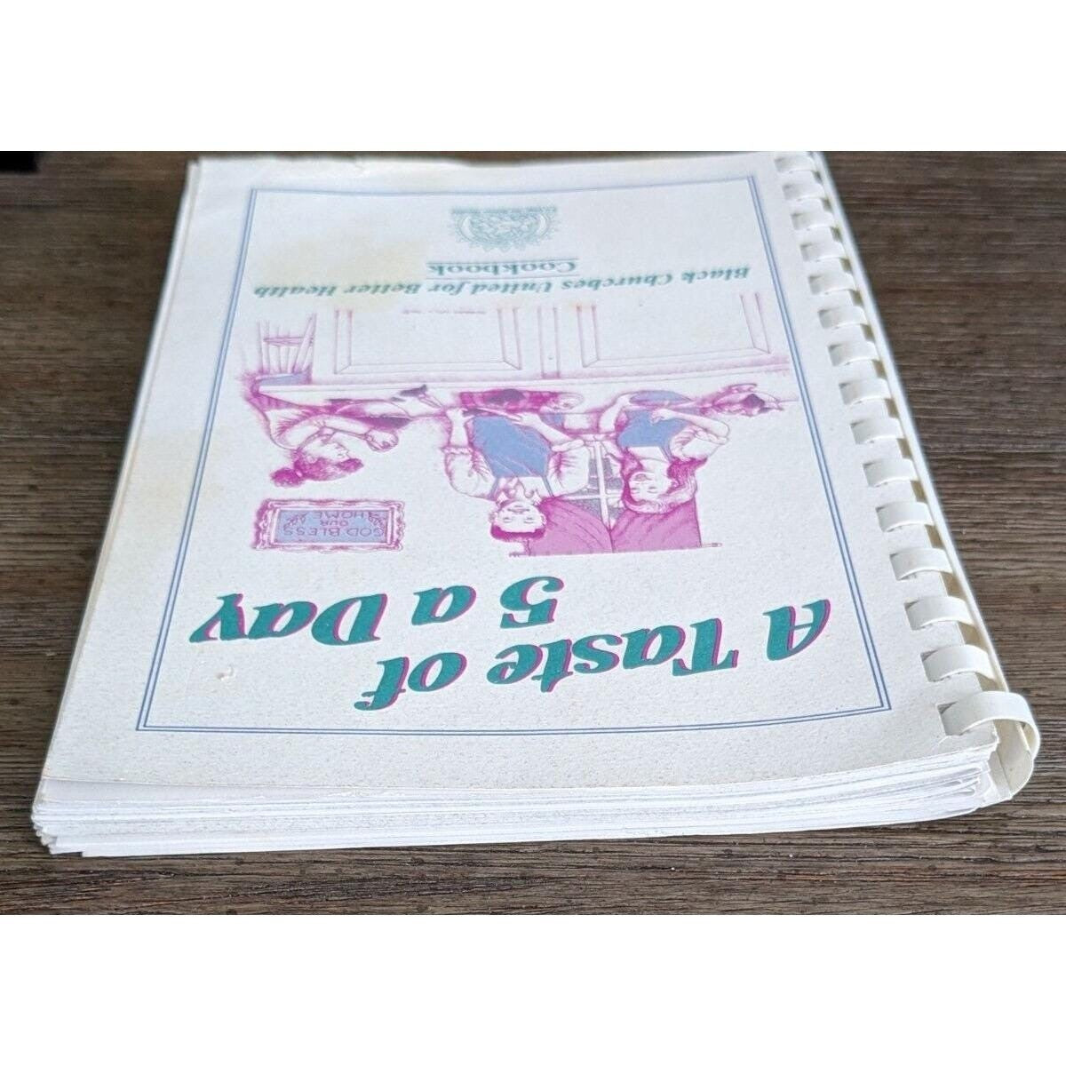 A Taste of 5 a Day Cookbook 1998  Black Churches United Health