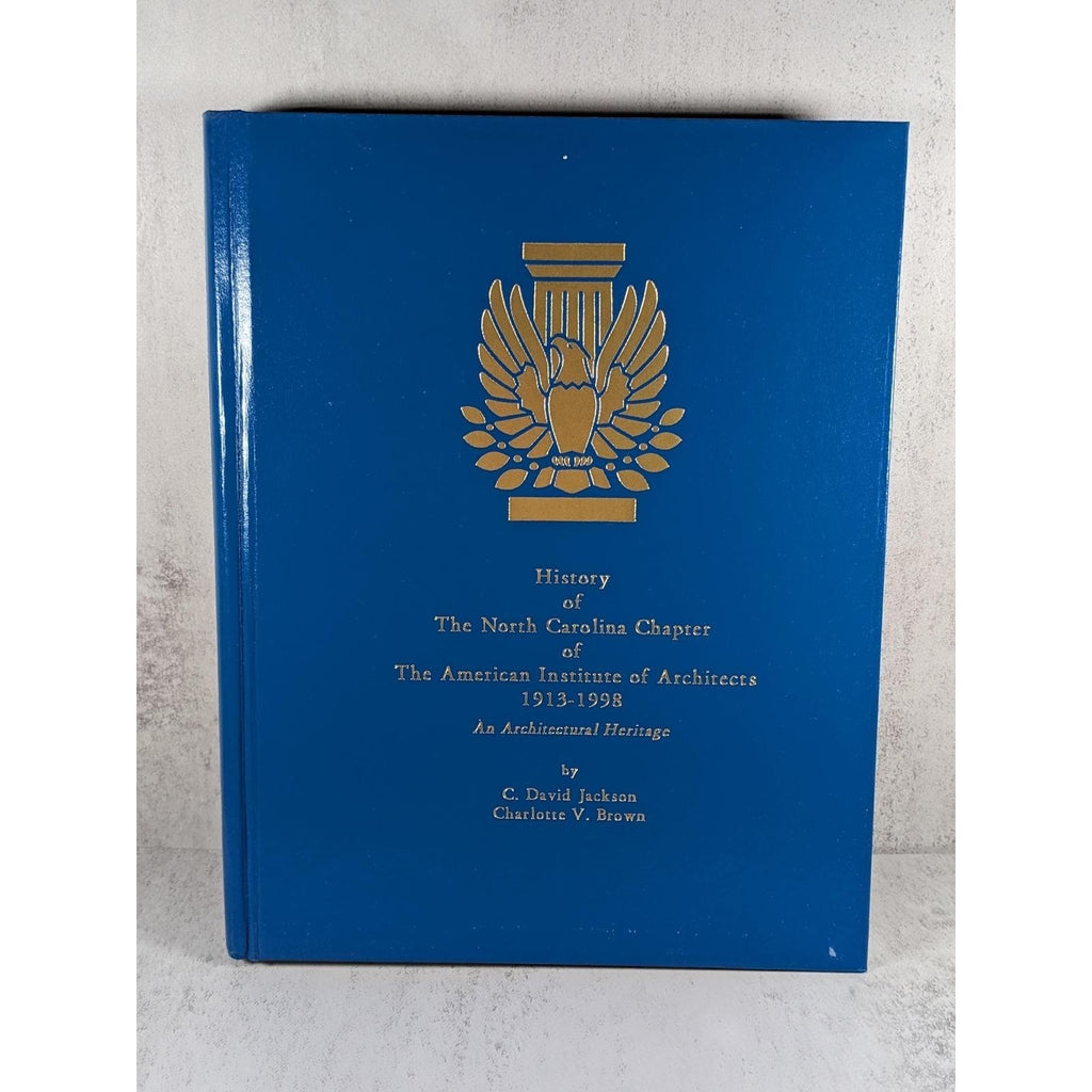 NC AIA Architectural History Book Signed Leslie Boney 1999