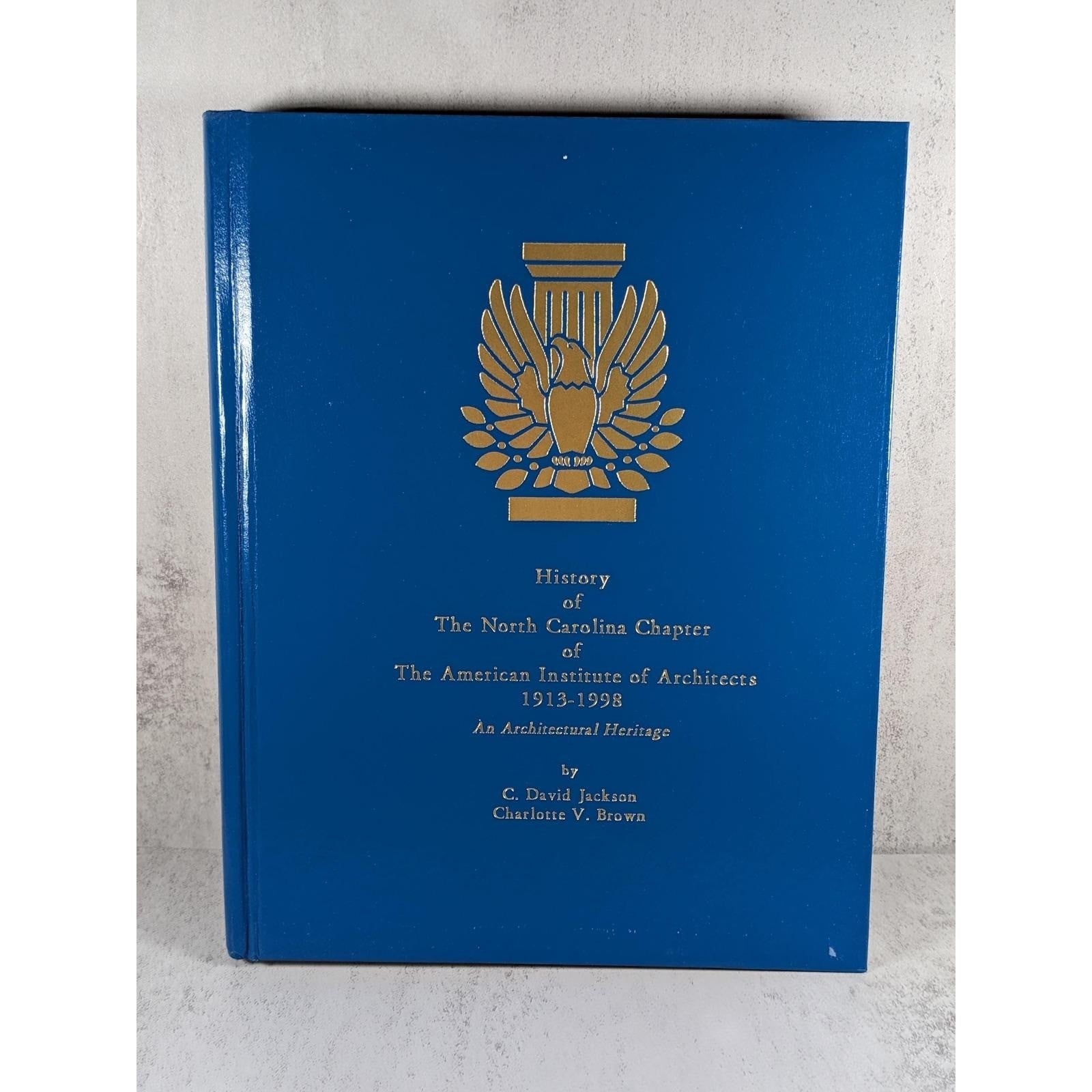 NC AIA Architectural History Book Signed Leslie Boney 1999