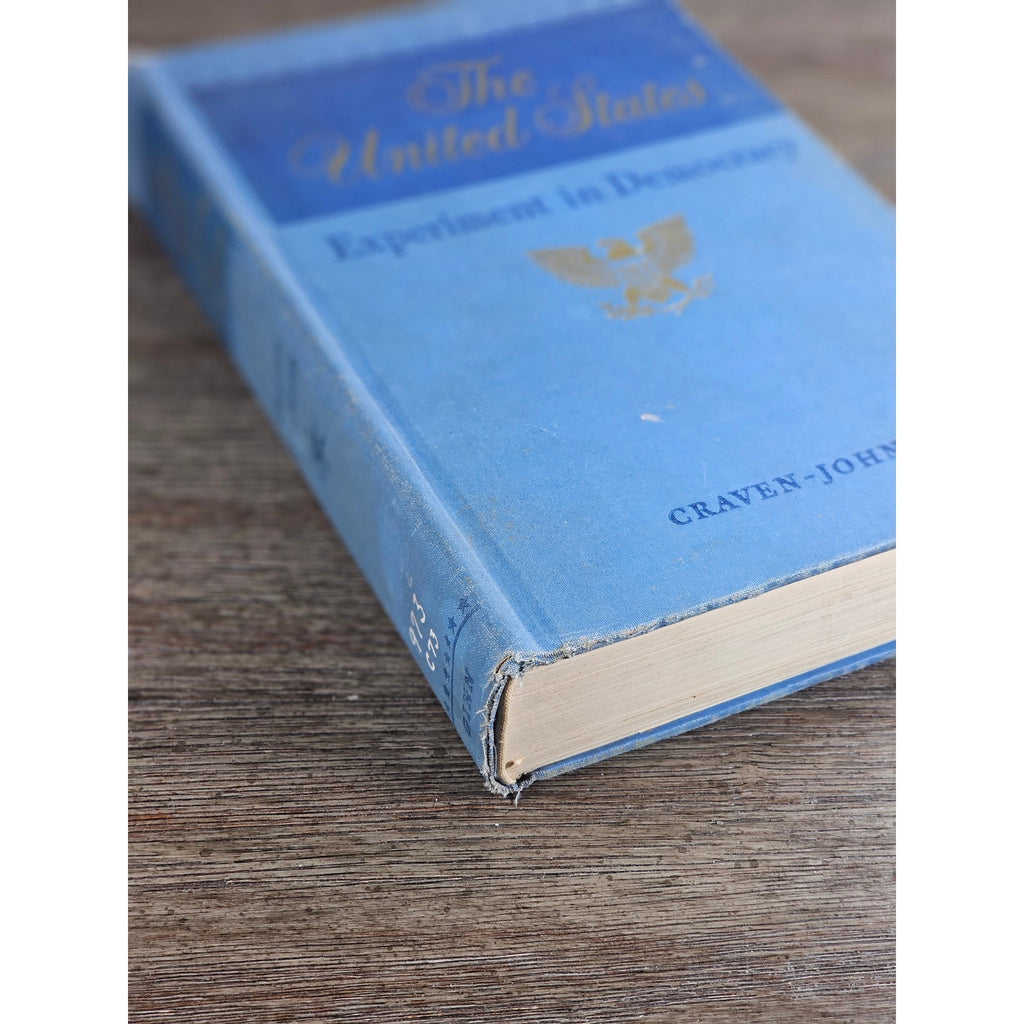 1950 The United States Experiment in Democracy Craven Johnson HC