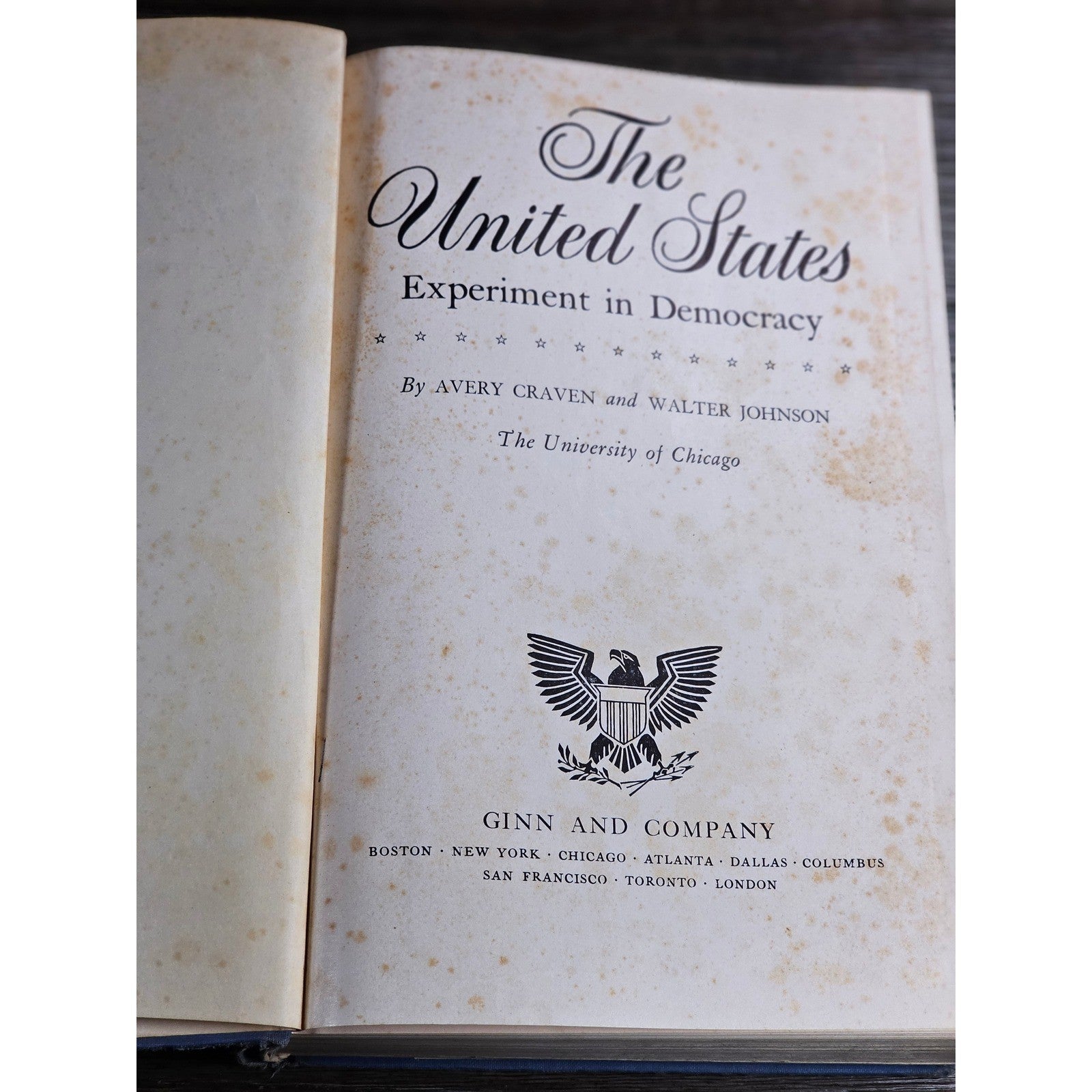 1950 The United States Experiment in Democracy Craven Johnson HC