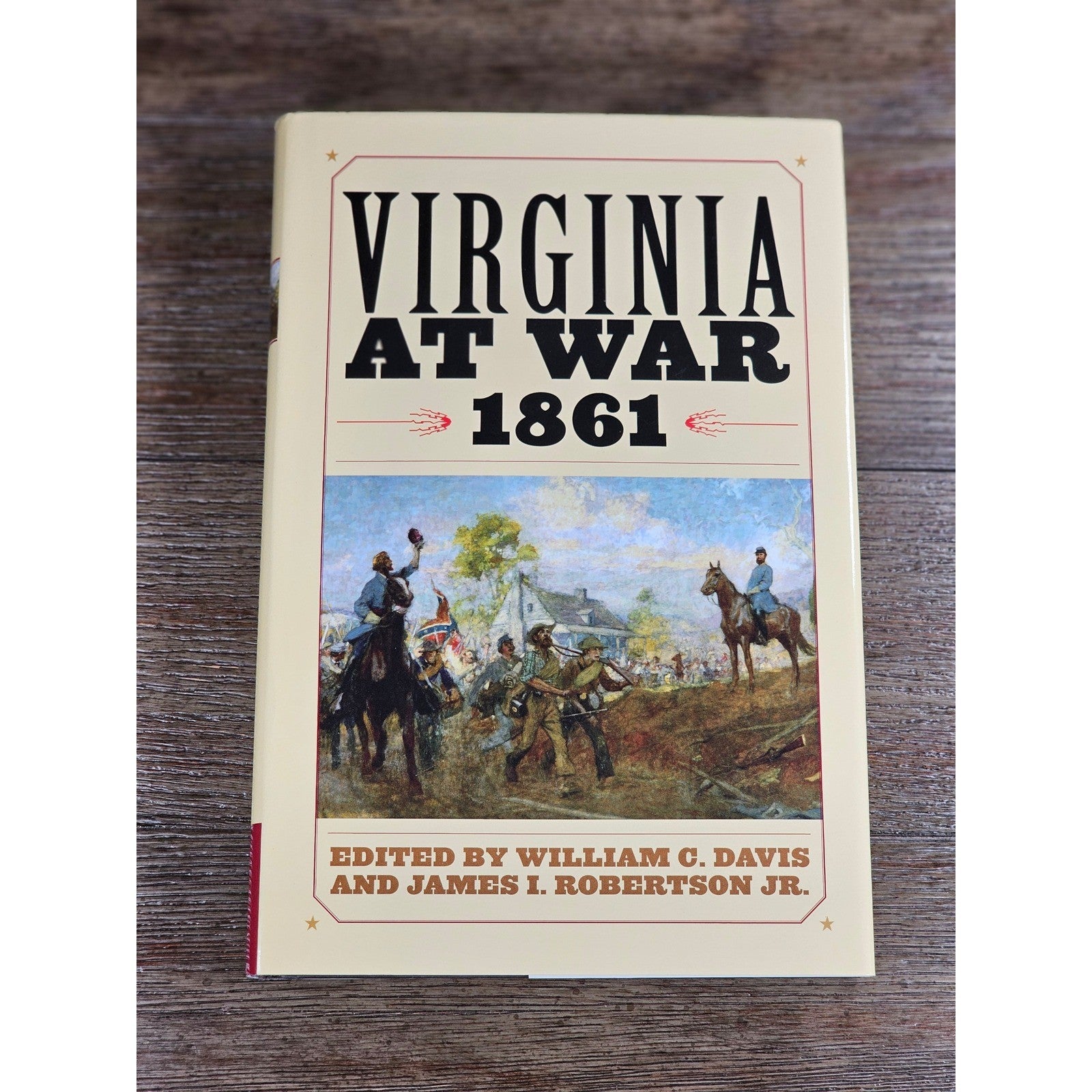 Virginia at War 1861 Civil War History Book Club Edition 2005 HC
