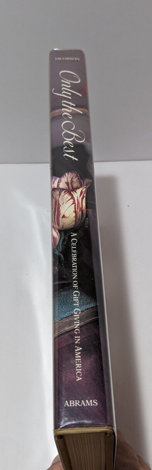 Vintage Only the Best A Celebration of Gift Giving in America Hardcover Book