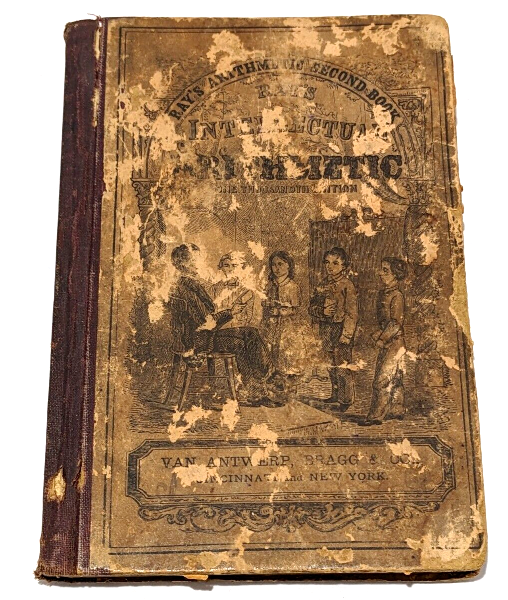 Intellectual Arithmetic by Induction & Analysis Joseph Ray Vintage School Book