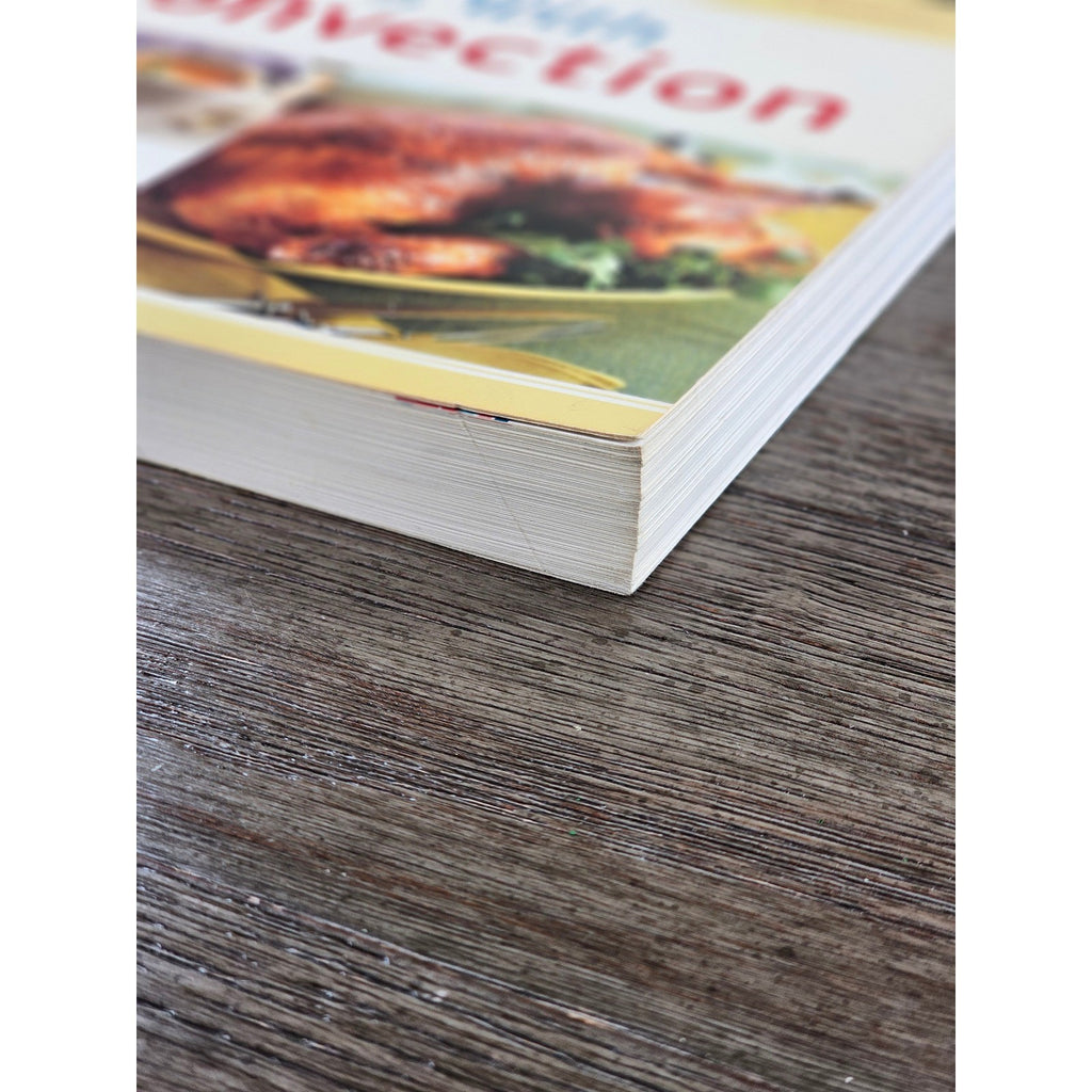 Cooking with Convection Cookbook 2005 Beatrice Ojakangas 150 Recipes