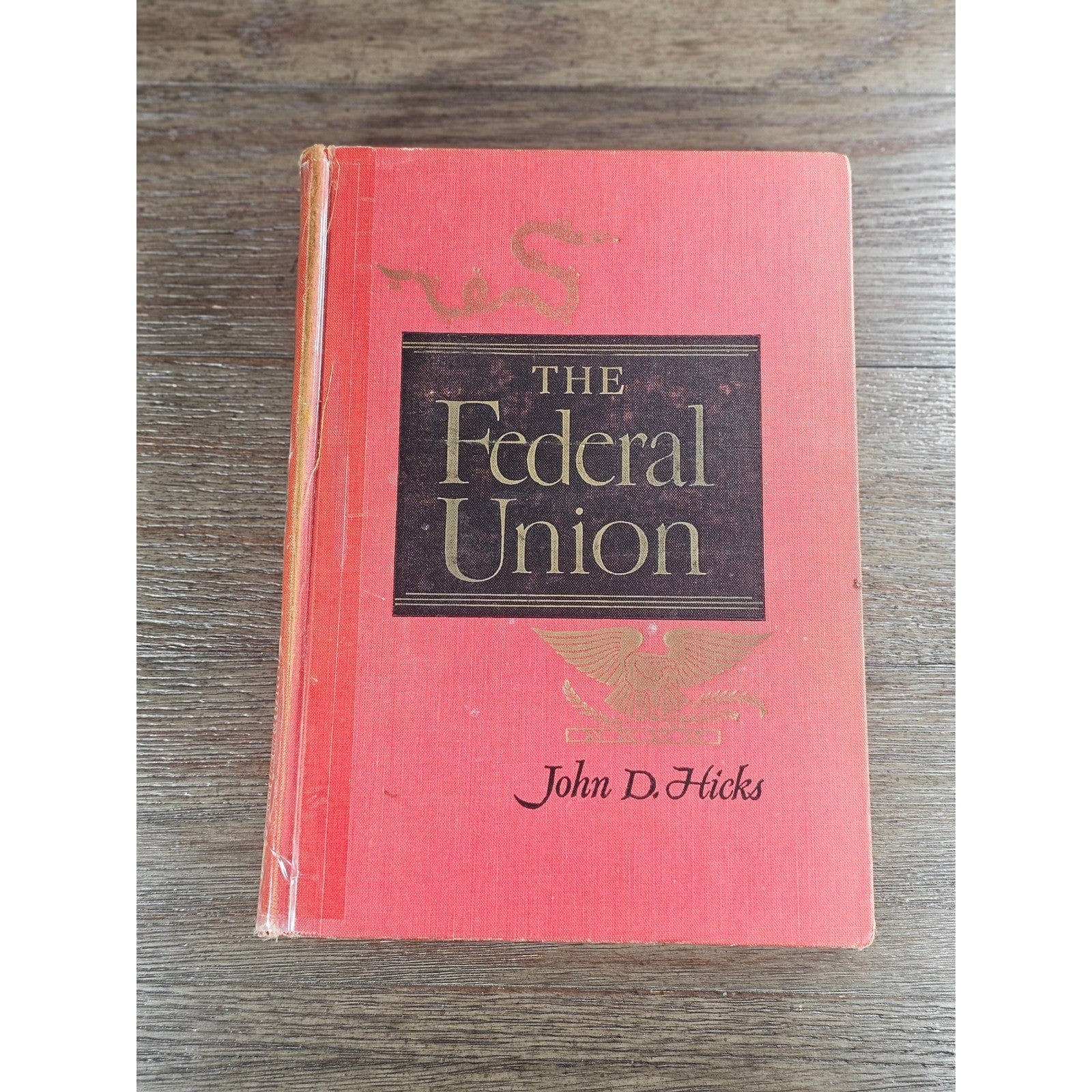 The American Nation John D Hicks 1958 Third Edition Hardcover