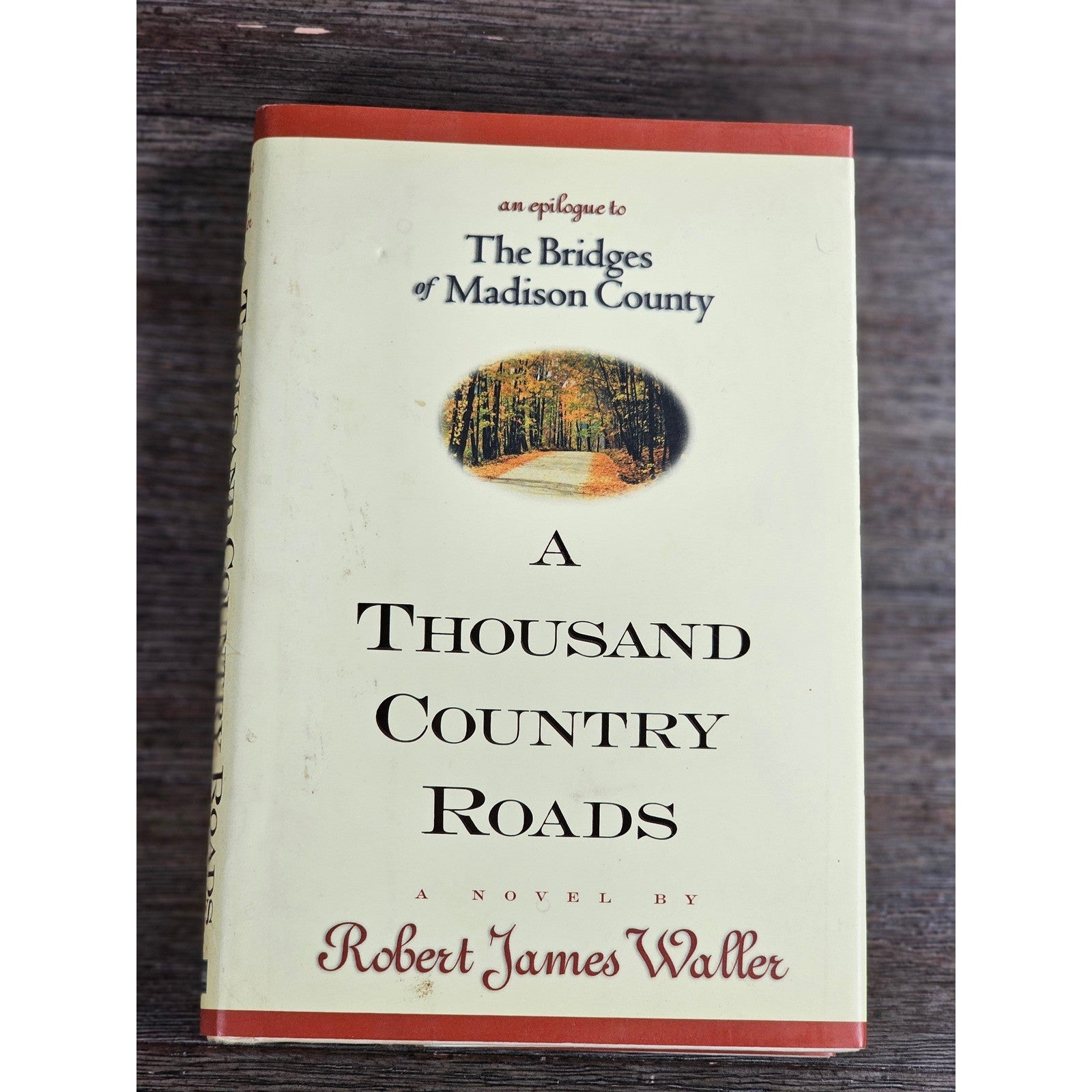 A Thousand Country Roads 2002 First Printing HC Waller