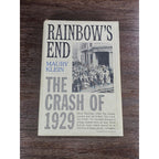 Rainbow's End Crash of 1929 Maury Klein HC 2001 OUP History