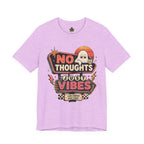 No Thoughts Just Vibes Ghost Shirt, Funny Retro Neon Tee