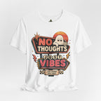 No Thoughts Just Vibes Ghost Shirt, Funny Retro Neon Tee